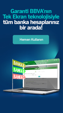 Garanti BBVA İnternet aracılığıyla tüm banka hesaplarınız Tek Ekran’da!