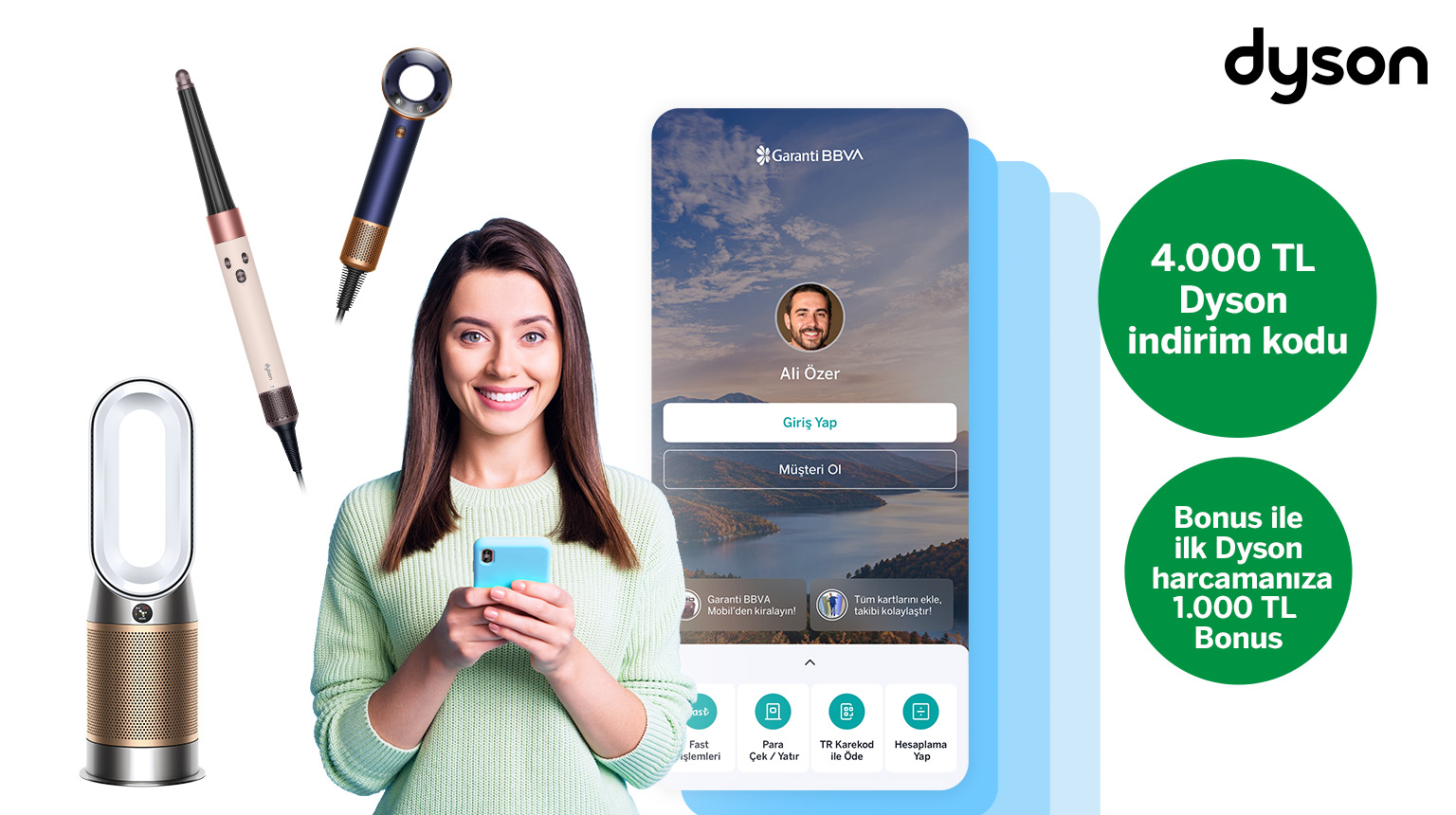 DYSN2026 kodu ile Garanti BBVA Mobil’den müşterimiz olun, Dyson’da 4.000 TL indirim kazanın! Üstelik Bonus ile ilk Dyson harcamanıza 1.000 TL Bonus fırsatından yararlanın!