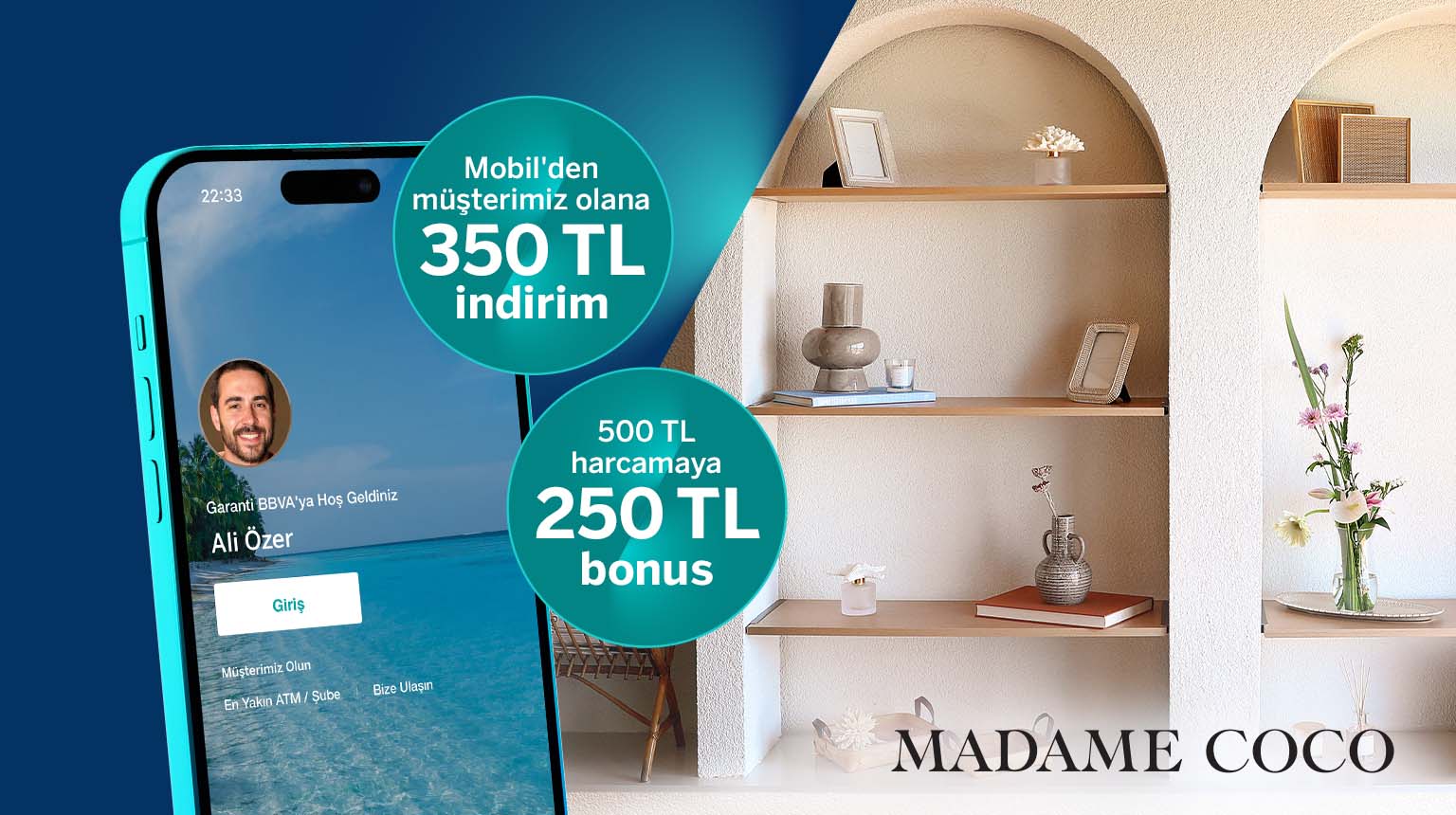 Madame Coco’da 600 TL'ye varan fırsat! 350MCOCO koduyla Garanti BBVA Mobil’den müşterimiz olun, Madame Coco’da 350 TL indirim kazanın! Üstelik, Bonus ile 500 TL Madame Coco harcamanıza 250 TL bonus fırsatından yararlanın!